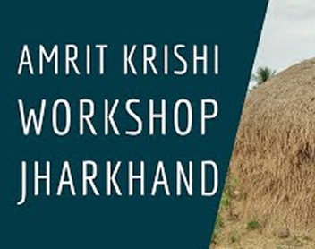 Amrit Krishi Workshop 2 - BPD-BAU society Birsa Agriculture University